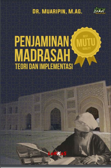Penjaminan Madrasah: Teori dan Implementasi